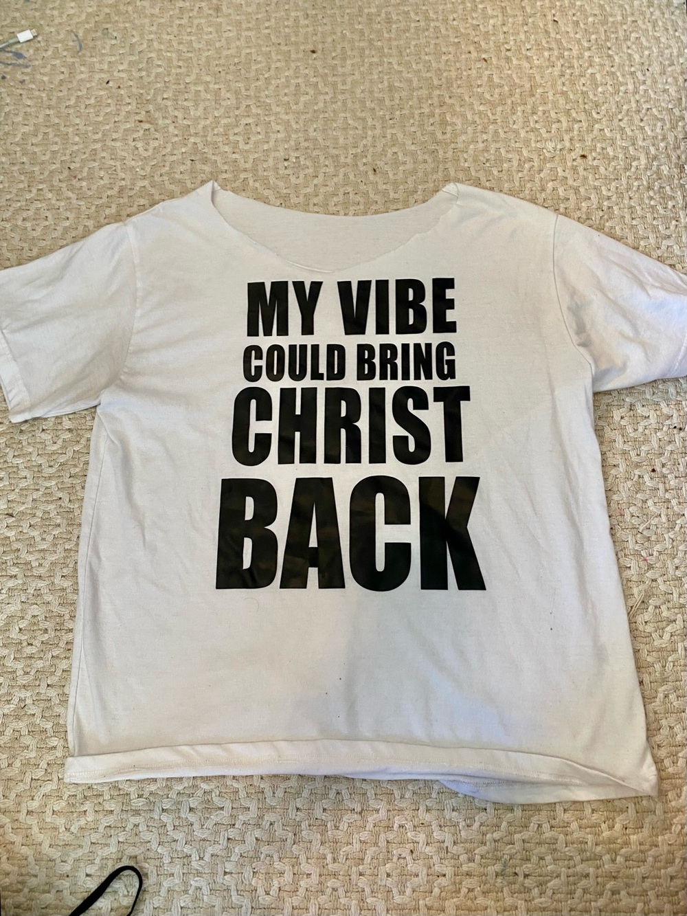 White Graphic Tee - "My Vibe Could Bring Christ Back"